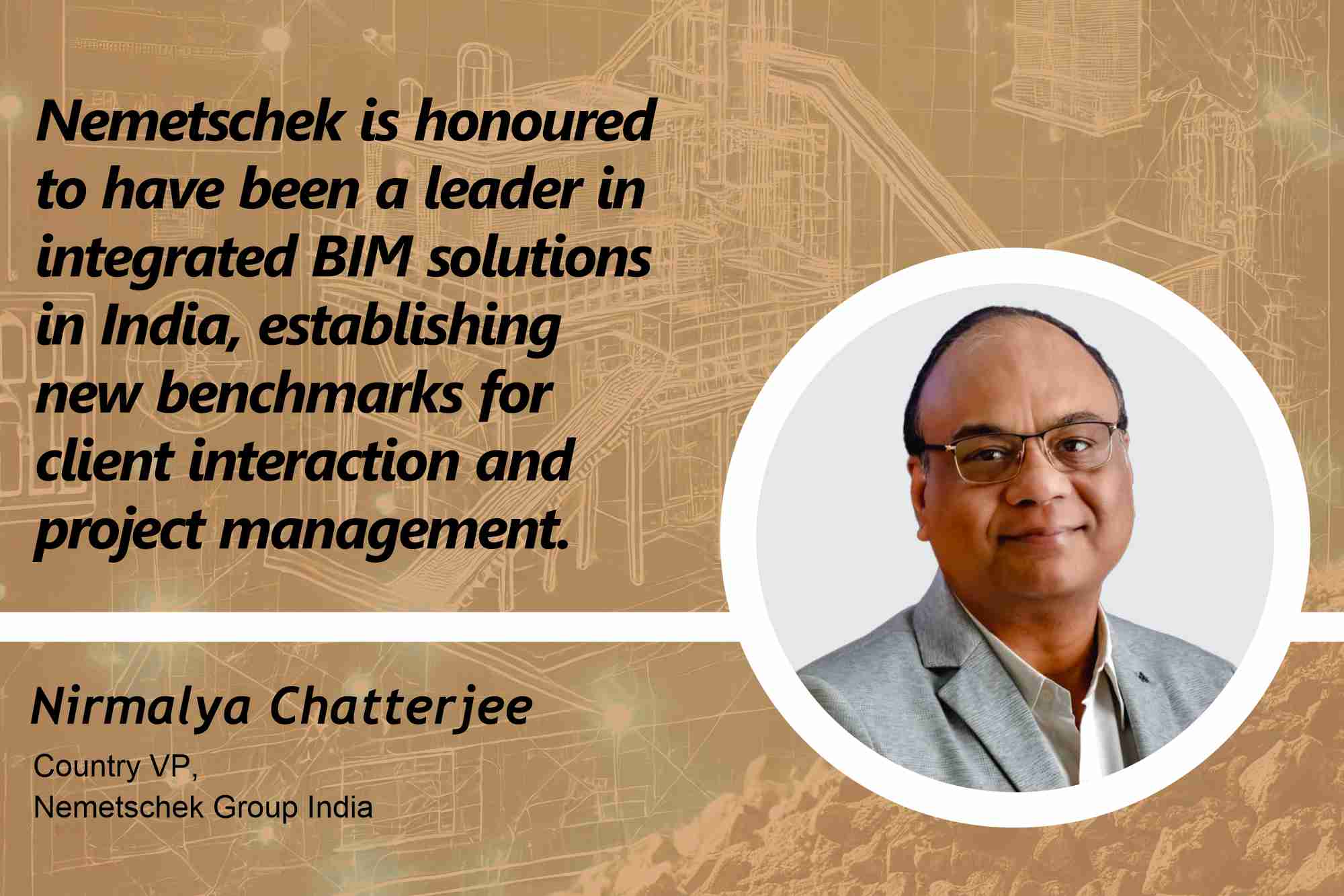 Nirmalya Chatterjee Country VP, Nemetschek Group India _ B2B