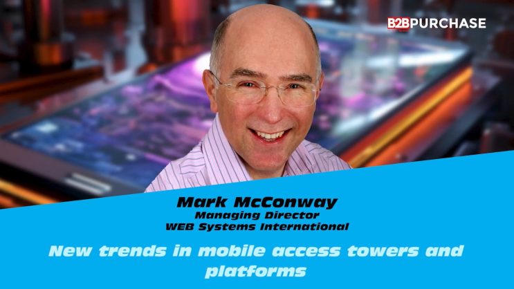 New Trends in Mobile Access Towers and Platforms | Mark McConway | B2B Purchase Magazine