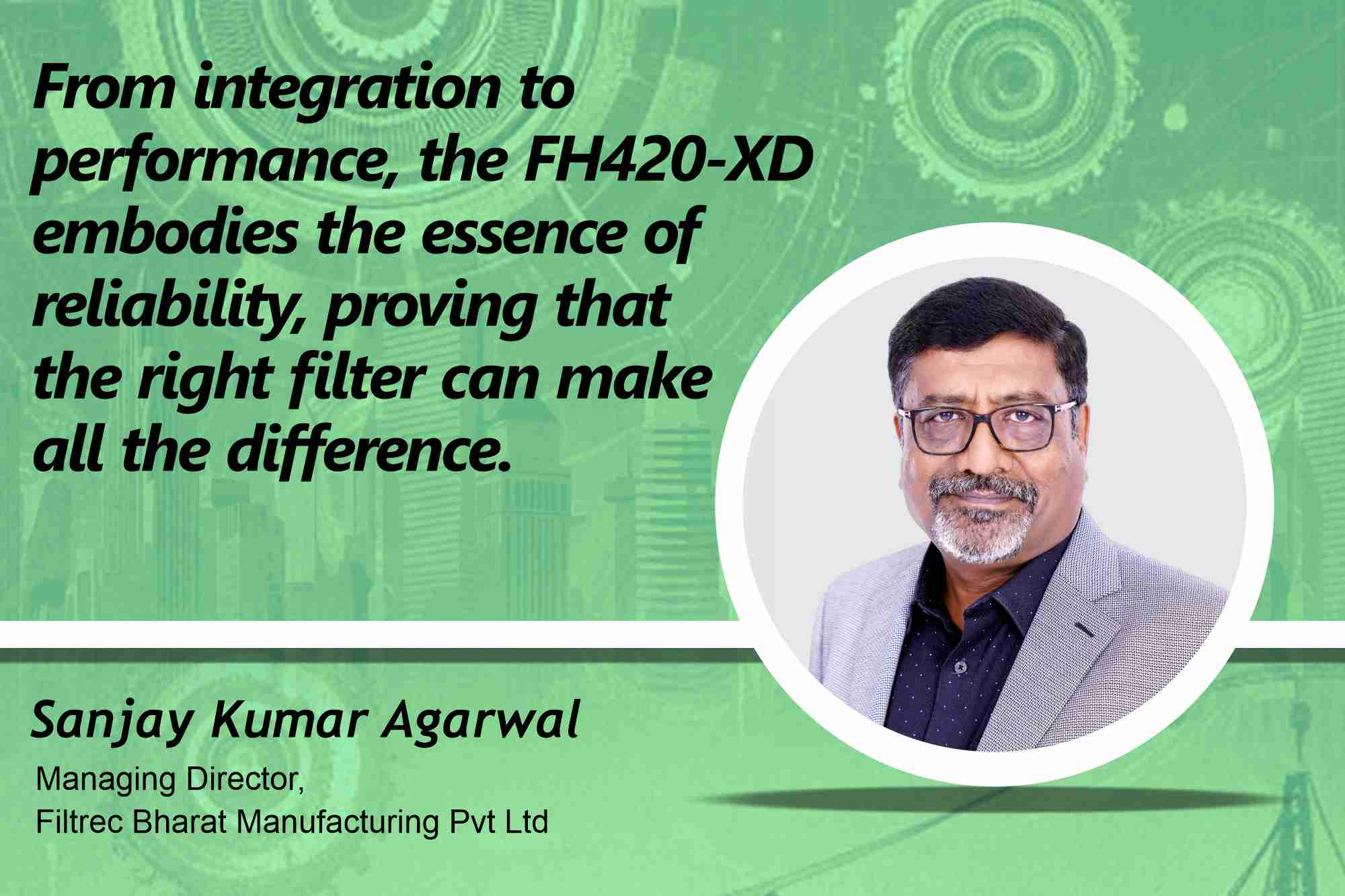 Sanjay Kumar Agarwal Managing Director, Filtrec Bharat Manufacturing Pvt Ltd _ B2B